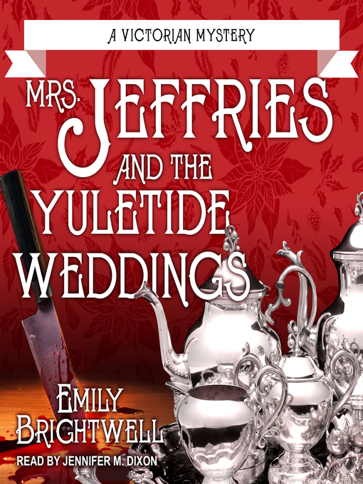 Title details for Mrs. Jeffries and the Yuletide Weddings by Emily Brightwell - Available